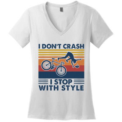 I DonT Crash I Stop With Style Bicycle Funny Women's V-Neck T-Shirt