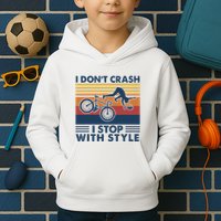 I DonT Crash I Stop With Style Bicycle Funny Kids Hoodie