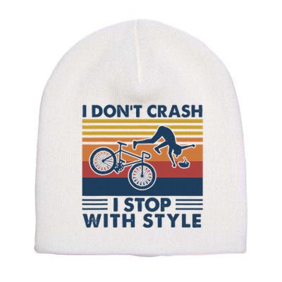I DonT Crash I Stop With Style Bicycle Funny Short Acrylic Beanie