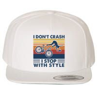 I DonT Crash I Stop With Style Bicycle Funny Wool Snapback Cap