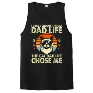 I DidnT Choose The Cat Dad Life The Cat Dad Life Chose Me PosiCharge Competitor Tank