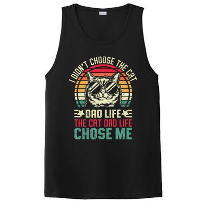 I DidnT Choose The Cat Dad Life The Cat Dad Life Chose Me PosiCharge Competitor Tank