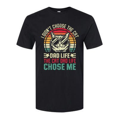 I DidnT Choose The Cat Dad Life The Cat Dad Life Chose Me Softstyle CVC T-Shirt