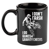 I Dont Crash I Do Random Gravity Checks Funny Motocross 11oz C Handle Ceramic Mug