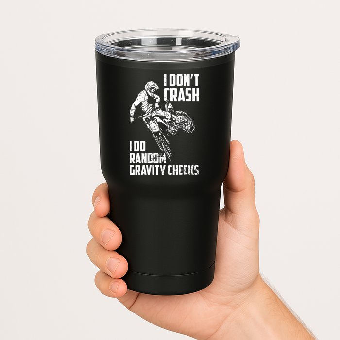 I Dont Crash I Do Random Gravity Checks Funny Motocross Tumbler