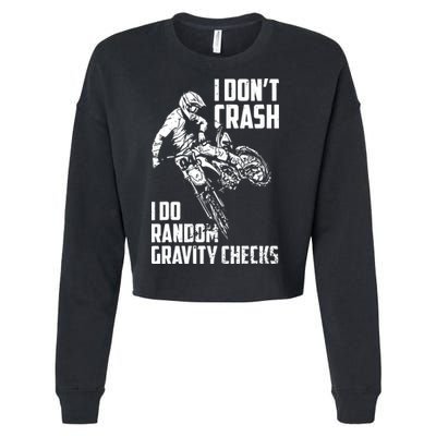I Dont Crash I Do Random Gravity Checks Funny Motocross Cropped Pullover Crew