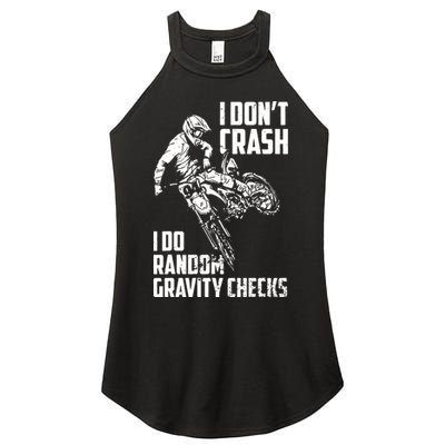I Dont Crash I Do Random Gravity Checks Funny Motocross Women's Perfect Tri Rocker Tank