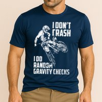I Dont Crash I Do Random Gravity Checks Funny Motocross Performance Shirt