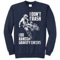 I Dont Crash I Do Random Gravity Checks Funny Motocross Sweatshirt