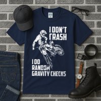 I Dont Crash I Do Random Gravity Checks Funny Motocross Tall T-Shirt