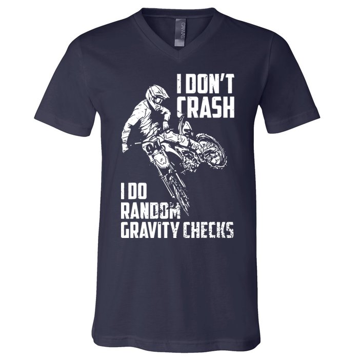 I Dont Crash I Do Random Gravity Checks Funny Motocross V-Neck T-Shirt