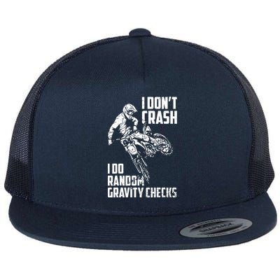 I Dont Crash I Do Random Gravity Checks Funny Motocross Flatbill Hat