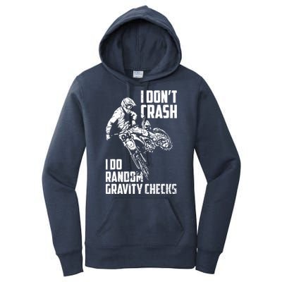 I Dont Crash I Do Random Gravity Checks Funny Motocross Women's Pullover Hoodie