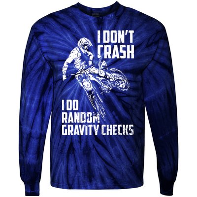 I Dont Crash I Do Random Gravity Checks Funny Motocross Tie-Dye Long Sleeve Shirt