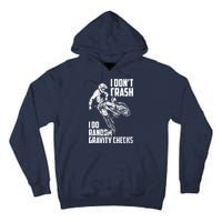 I Dont Crash I Do Random Gravity Checks Funny Motocross Tall Hoodie