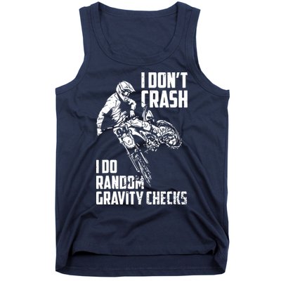 I Dont Crash I Do Random Gravity Checks Funny Motocross Tank Top