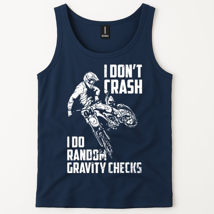 I Dont Crash I Do Random Gravity Checks Funny Motocross Tank Top