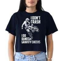 I Dont Crash I Do Random Gravity Checks Funny Motocross Crop Top