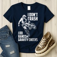 I Dont Crash I Do Random Gravity Checks Funny Motocross Womens T-Shirt