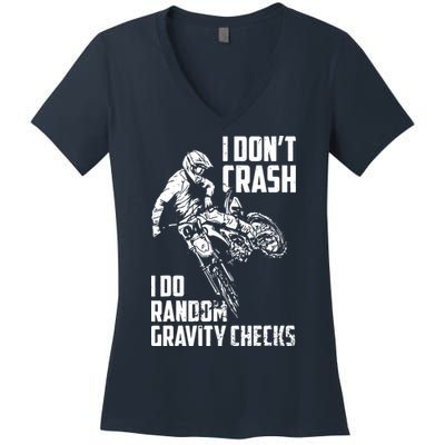 I Dont Crash I Do Random Gravity Checks Funny Motocross Women's V-Neck T-Shirt