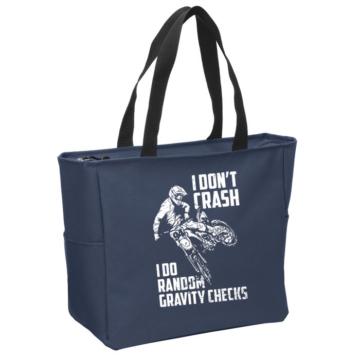 I Dont Crash I Do Random Gravity Checks Funny Motocross Zip Tote Bag