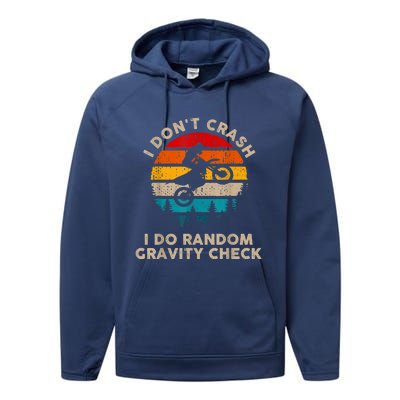 I Don't Crash Random Gravity Check Motocross Dirt Bike Performance Fleece Hoodie