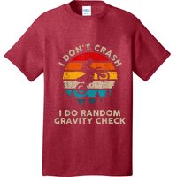 I Don't Crash Random Gravity Check Motocross Dirt Bike T-Shirt