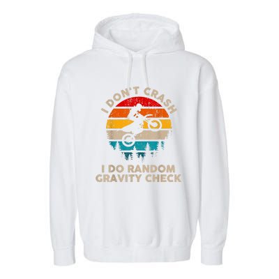 I Don't Crash Random Gravity Check Motocross Dirt Bike Garment-Dyed Fleece Hoodie