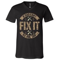 If Dad Can't Fix It No One Can Funny Mechanic & Engineer V-Neck T-Shirt