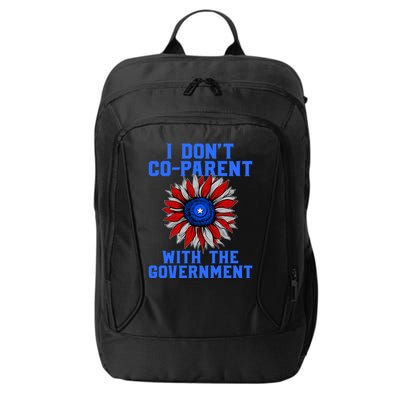 I Don't Co Parent With The Government City Backpack