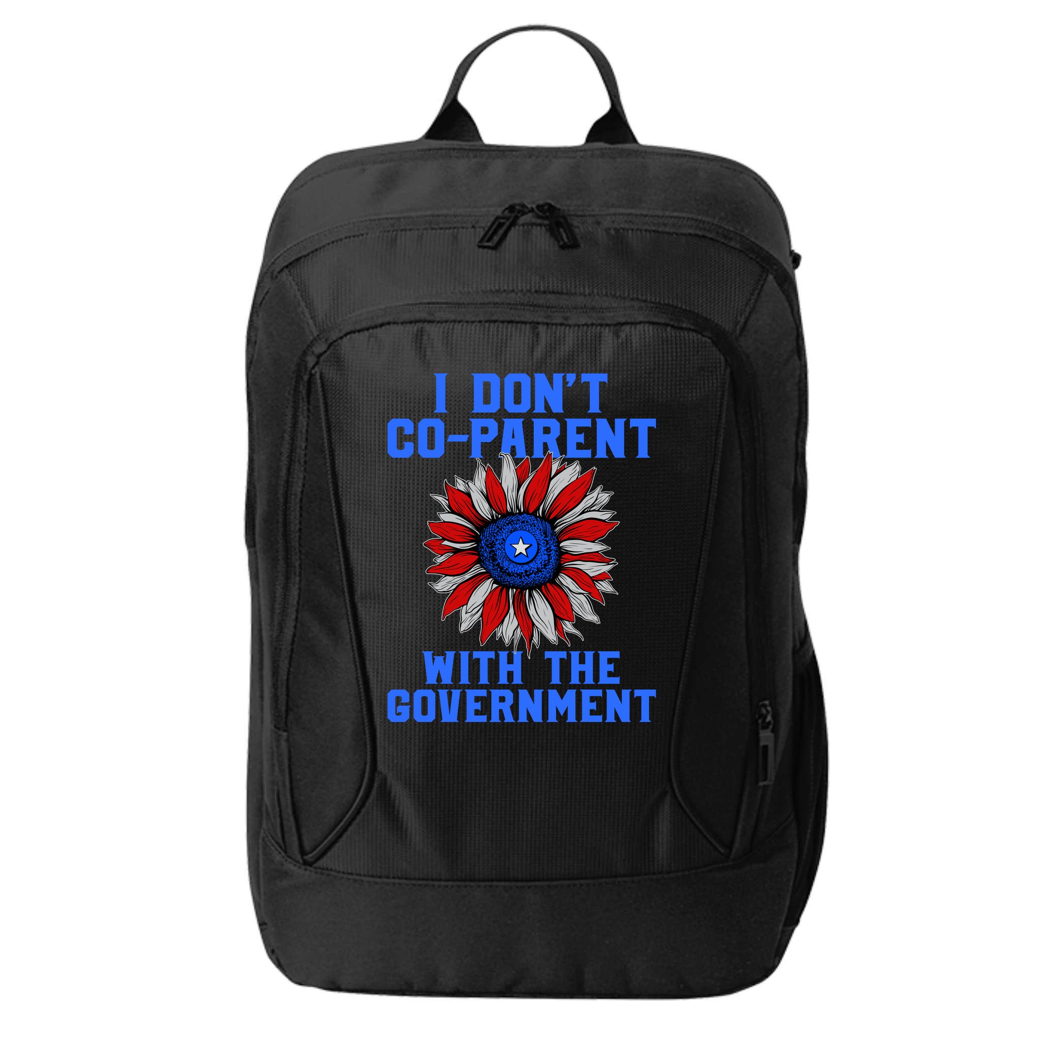 I Don't Co Parent With The Government City Backpack