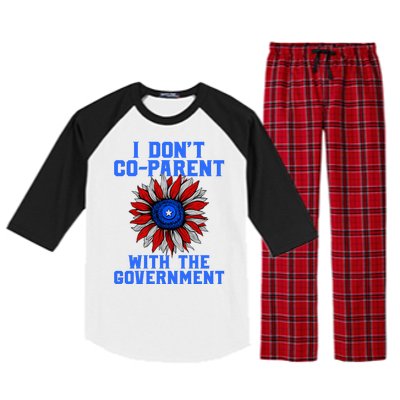 I Don't Co Parent With The Government Raglan Sleeve Pajama Set