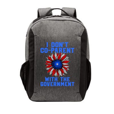 I Don't Co Parent With The Government Vector Backpack