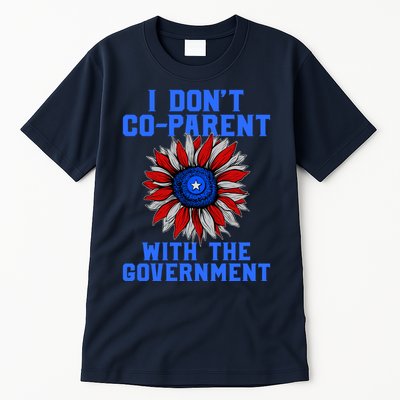 I Don't Co Parent With The Government Tall T-Shirt