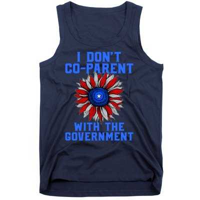 I Don't Co Parent With The Government Tank Top