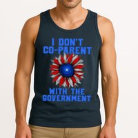 I Don't Co Parent With The Government Tank Top