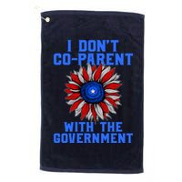 I Don't Co Parent With The Government Golf Towel