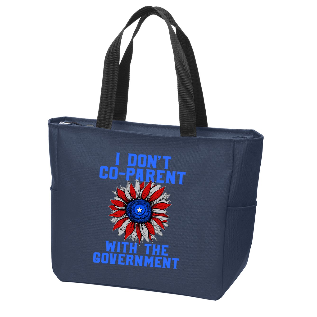 I Don't Co Parent With The Government Zip Tote Bag