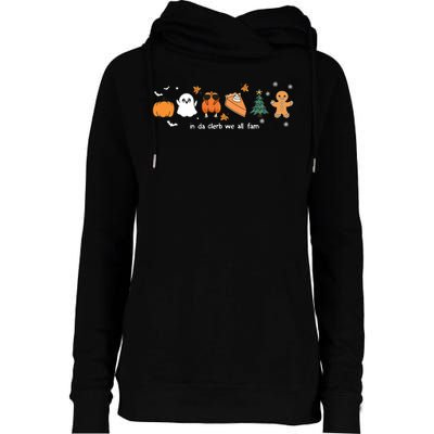 In Da Clerb We All Fam Christmas Thanksgiving Turkey Pumpkin Womens Funnel Neck Pullover Hood