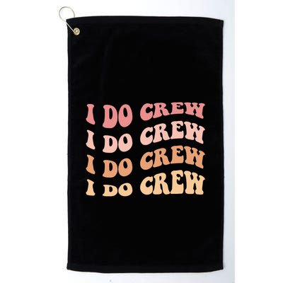 I Do Crew Cute Bachelorette Party Vintage Golf Towel