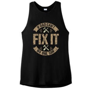 If Dad Cant Fix It No One Can Funny Mechanic & Engineer Ladies PosiCharge Tri-Blend Wicking Tank