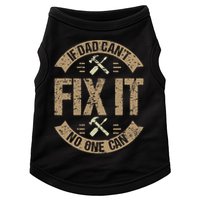 If Dad Cant Fix It No One Can Funny Mechanic & Engineer Doggie Tank
