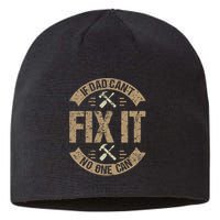 If Dad Cant Fix It No One Can Funny Mechanic & Engineer Sustainable Beanie