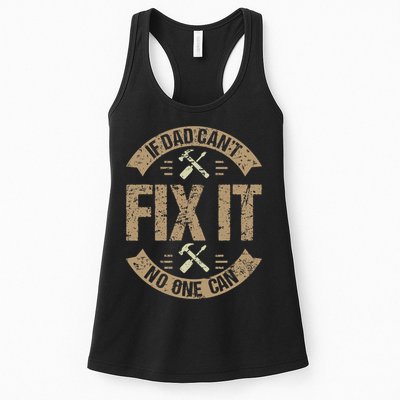 If Dad Cant Fix It No One Can Funny Mechanic & Engineer Womens Tank Top