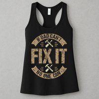 If Dad Cant Fix It No One Can Funny Mechanic & Engineer Womens Tank Top
