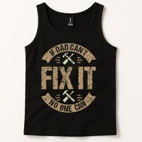 If Dad Cant Fix It No One Can Funny Mechanic & Engineer Tank Top