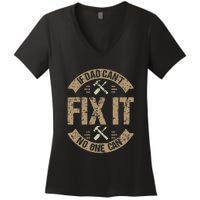 If Dad Cant Fix It No One Can Funny Mechanic & Engineer Women's V-Neck T-Shirt