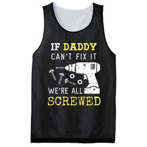 If Dad Can't Fix It We're All Screwed Mesh Reversible Basketball Jersey Tank