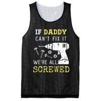 If Dad Can't Fix It We're All Screwed Mesh Reversible Basketball Jersey Tank