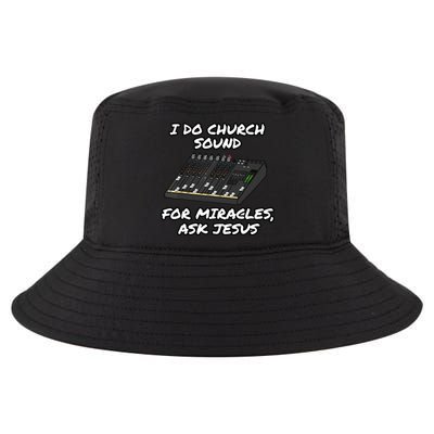 I Do Church Sound For Miracles Ask Jesus Audio Tech Funny Cool Comfort Performance Bucket Hat